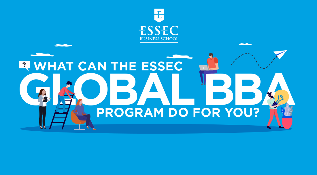 The Flexibility Of ESSEC's Global BBA - Campus Magazine